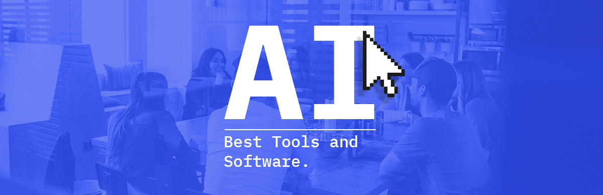 AI Software Tools Revolutionizing the Way We Work