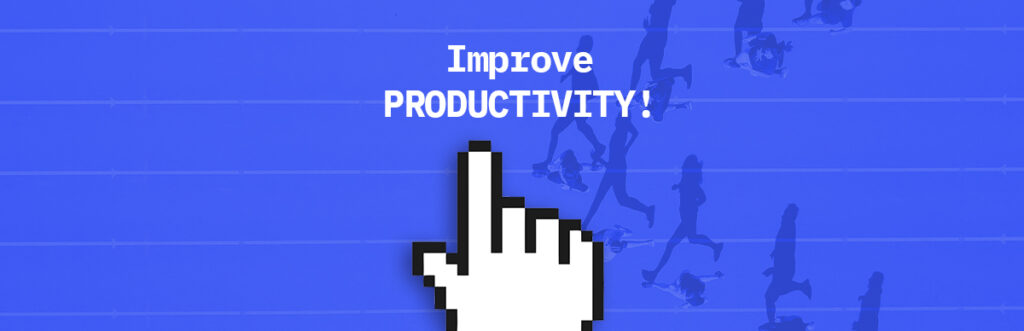 How to improve Your Productivity